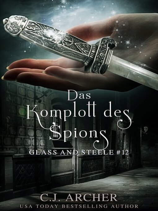 Title details for Das Komplott des Spions by C.J. Archer - Available